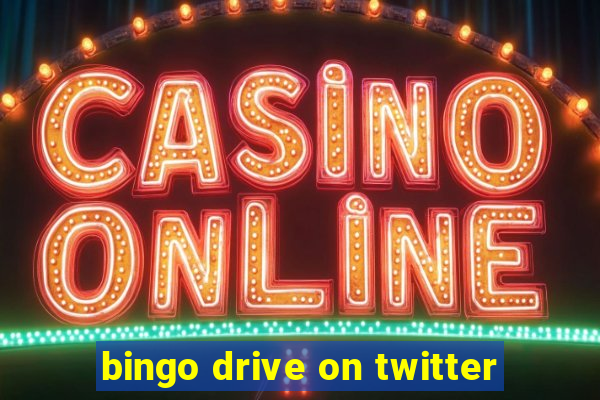 bingo drive on twitter